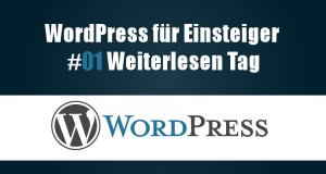 Wordpress Tutorial - Der Weiterlesen Tag